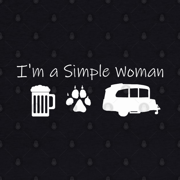 Airstream Basecamp "I'm a Simple Woman" - Beer, Dogs & Basecamp T-Shirt (White Imprint) T-Shirt T-Shirt by dinarippercreations